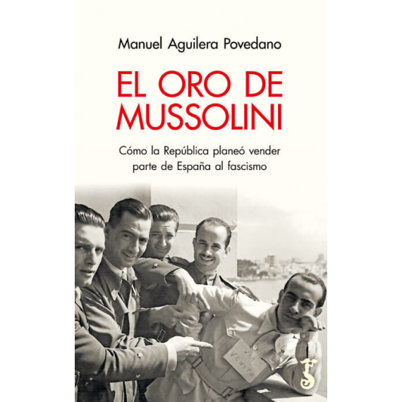 Oro de Mussolini,el