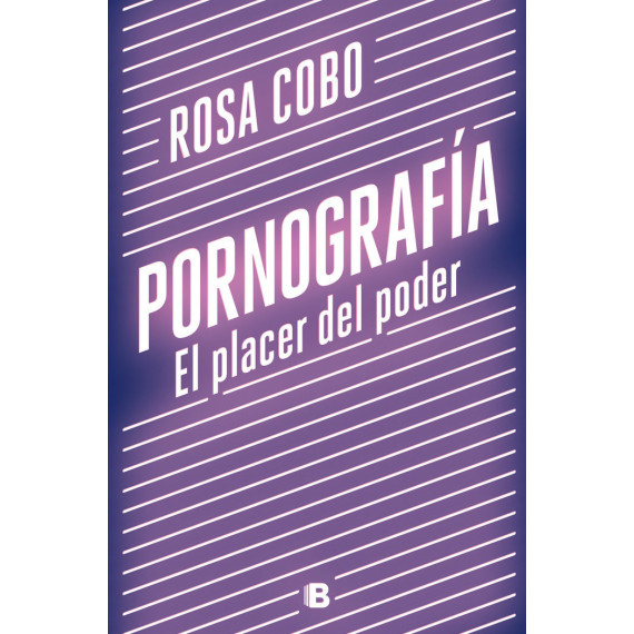 Pornograf�a. el Placer del Poder