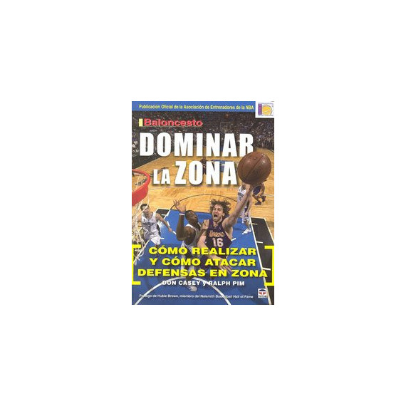 Baloncesto. Dominar la Zona