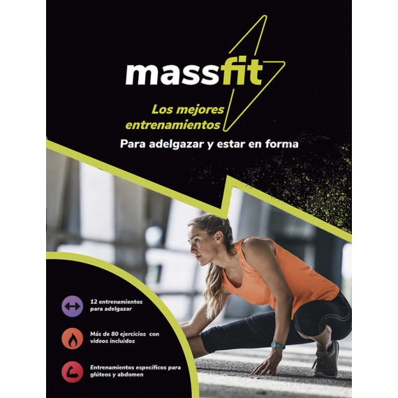 Massfit. los Mejores Entrenamientos para Adelgazar y Estar en Forma