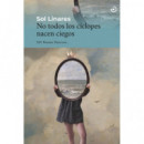 No Todos los Ciclopes Nacen Ciegos