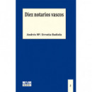 Diez Notarios Vascos