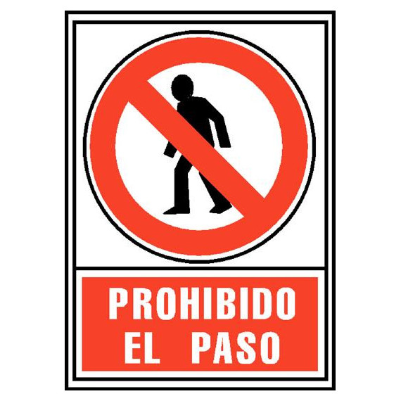 CARTEL PVC ROJO PROHIBIDO EL PASO