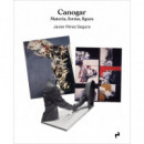 Canogar. Materia, Forma, Figura