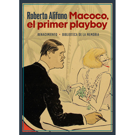 Macoco, el Primer Playboy