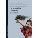 la Espaã±a Liberal 1833-1874