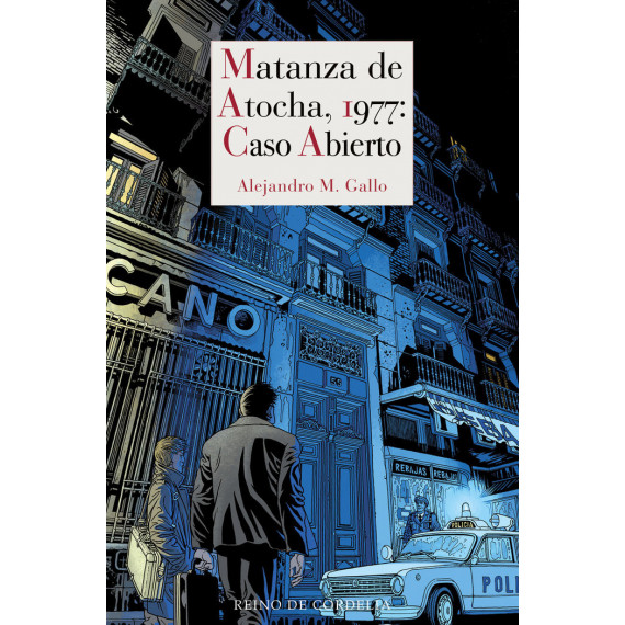 Matanza de Atocha, 1977: Caso Abierto