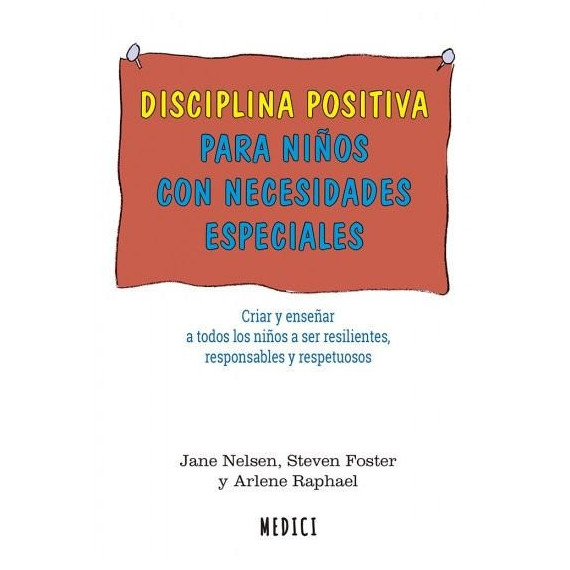 Disciplina Positiva para Ni�os con Necesidades Especiales
