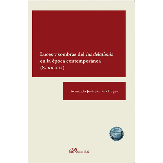 Luces y Sombras del Ius Delationis en la Epoca Contemporanea