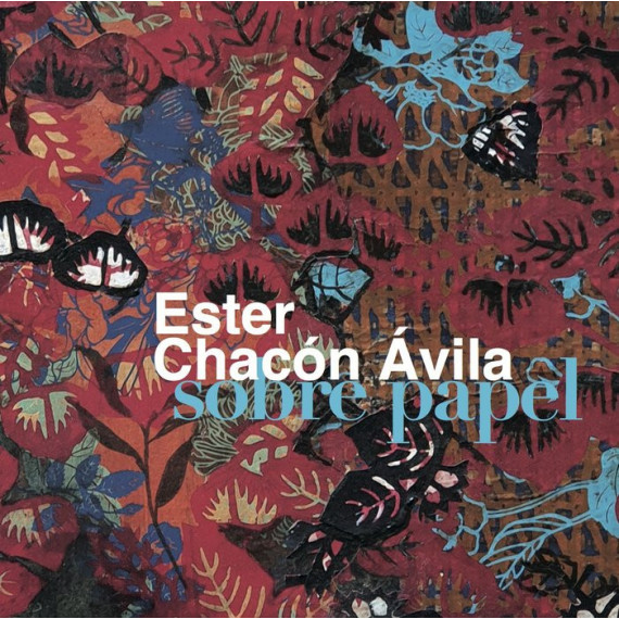 Ester Chacon Avila. sobre Papel Ester Chacon Avila. sobre Papel