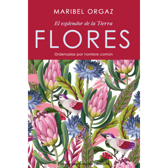 Flores el Esplendor de la Tierra