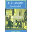 la Gran Sombra