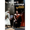 el Actor y la Diana (nueva Edici�n)