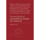 �es Posible un Mundo sin Violencia?