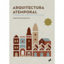 Arquitectura Atemporal Timeless Architecture