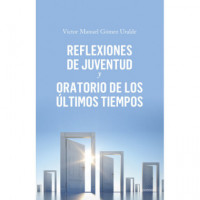 Reflexiones de Juventud y Oratorio de los Ultimos Tiempos - Guanxe Atlantic Marketplace