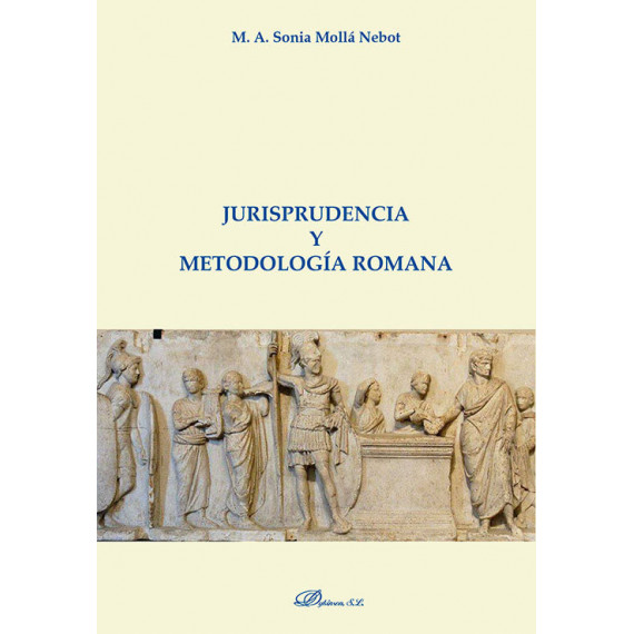 Jurisprudencia y Metodologia Romana