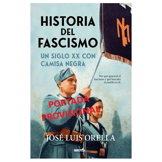 Historia del Fascismo