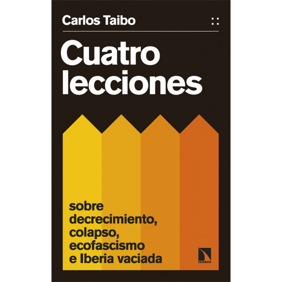 Cuatro Lecciones sobre Decrecimiento, Colapso, Ecofascismo E Iberia Vaciada
