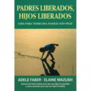 Padres Liberados, Hijos Liberados