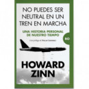 No Puedes Ser Neutral en un Tren en Marcha