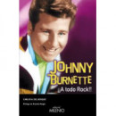Johnny Burnette. ¡a Todo Rock!