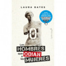 los Hombres que Odian a las Mujeres