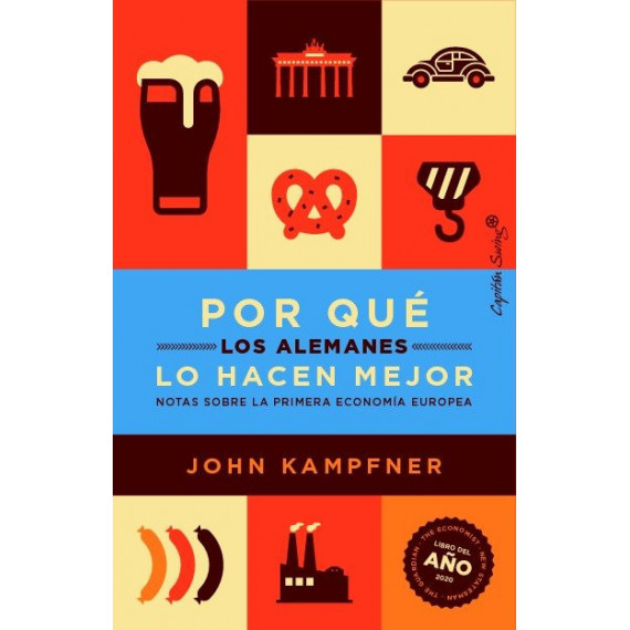 por que los Alemanes lo Hacen Mejor