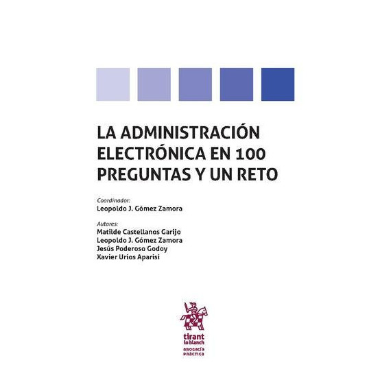 la Administracion Electronica en 100 Preguntas y un Reto