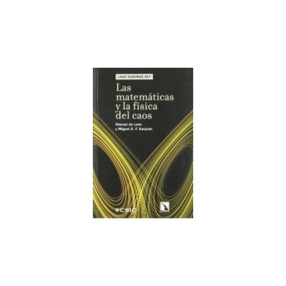 las Matemáticas y la Física del Caos
