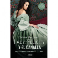 Lady Felicity y el Canalla - Guanxe Atlantic Marketplace