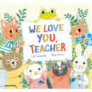 We Love You, Teacher