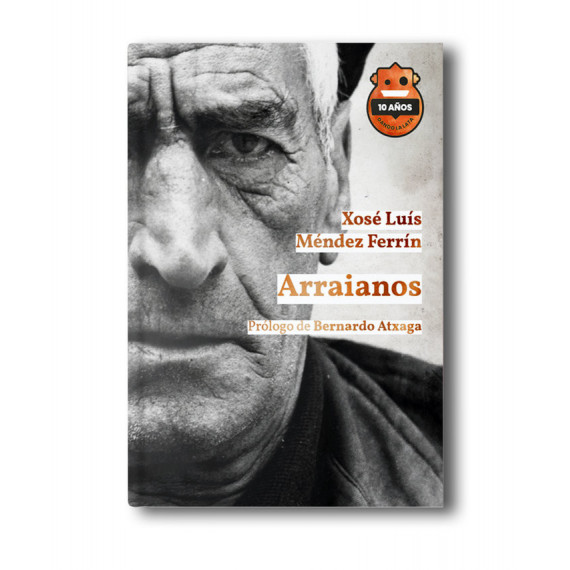 Arraianos. Ed. 10 Aniversario