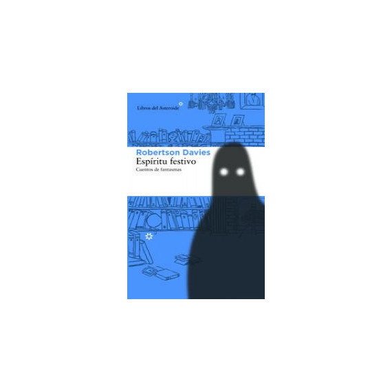 Espíritu festivo. Cuentos de fantasmas