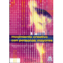 Movimiento Creativo con Personas Mayores
