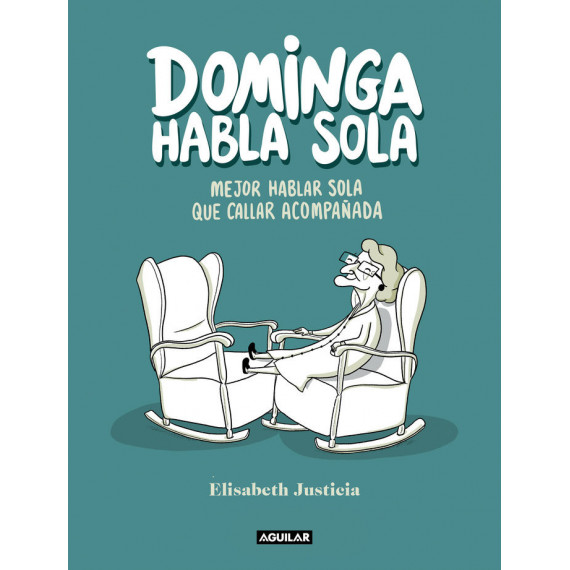DOMINGA HABLA SOLA
