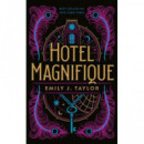 Hotel Magnifique
