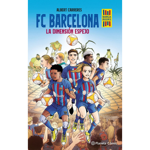 Fc Barcelona. la Dimension Espejo