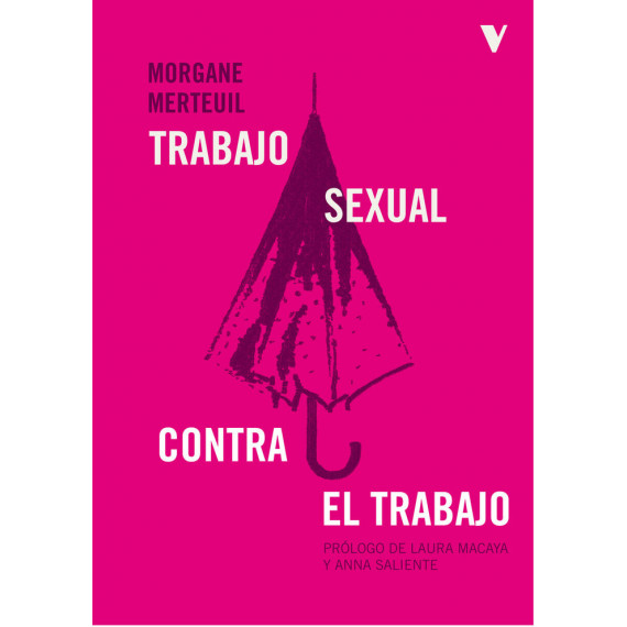 Trabajo Sexual contra el Trabajo
