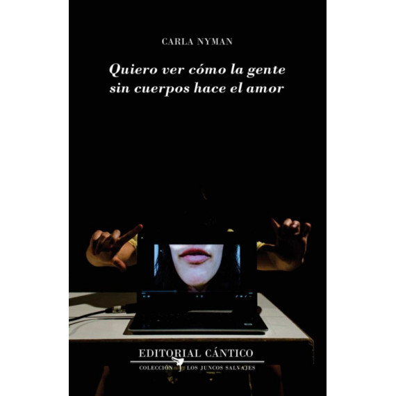 Quiero Ver Como la Gente sin Cuerpos Hace el Amor