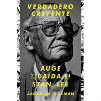 Verdadero Creyente Auge y Caida de Stan Lee - Guanxe Atlantic Marketplace