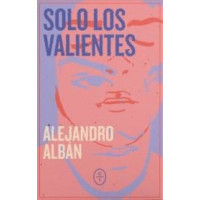 Solo los Valientes - Guanxe Atlantic Marketplace