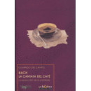 Bach. la Cantata del Cafã©