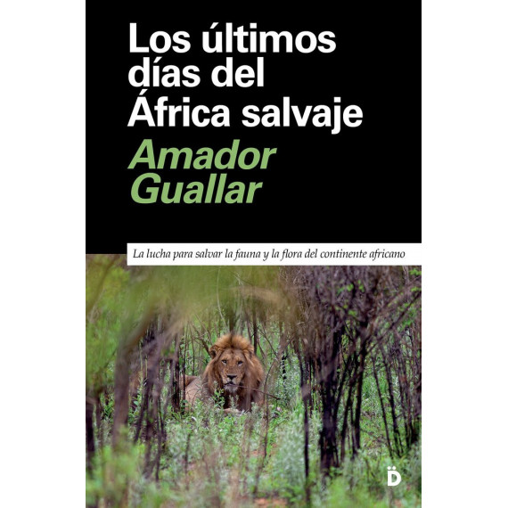 los Ultimos Dias del Africa Salvaje