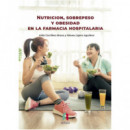 Nutricion, Sobrepeso y Obesidad en la Farmacia Hospitalaria
