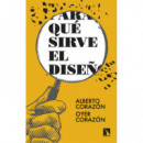 para que Sirve el Dise�o?