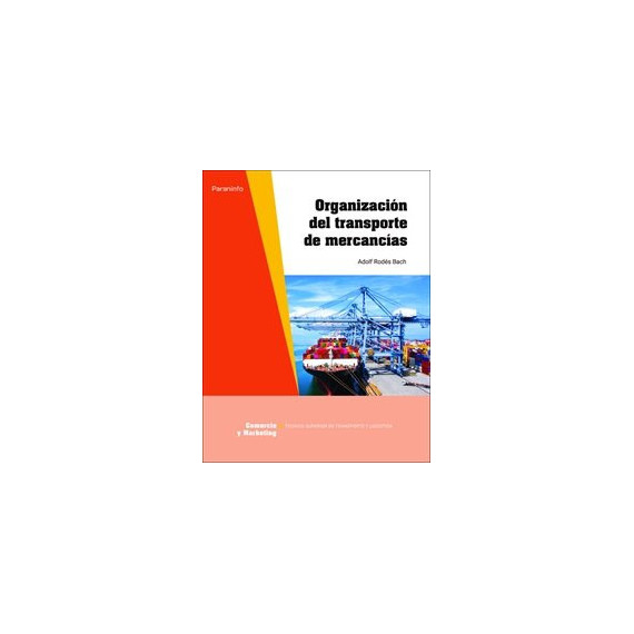 Organizacion del Transporte de Mercancias