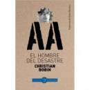 el Hombre del Desastre