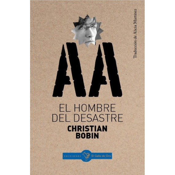 el Hombre del Desastre