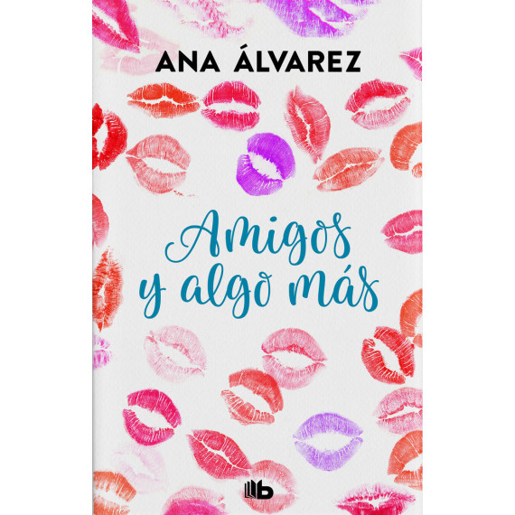 Amigos y Algo Mã¡s (serie Amigos 3)